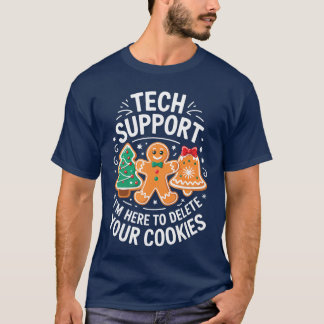 Tech Support Im Here to Delete Your Cookies Christ T-Shirt