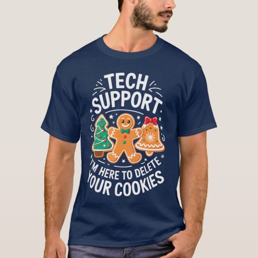 Tech Support Im Here to Delete Your Cookies Christ T-Shirt (Vorderseite)