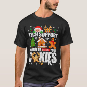 Tech-Support Löschen Sie Ihre Cookies Männer Hässl T-Shirt