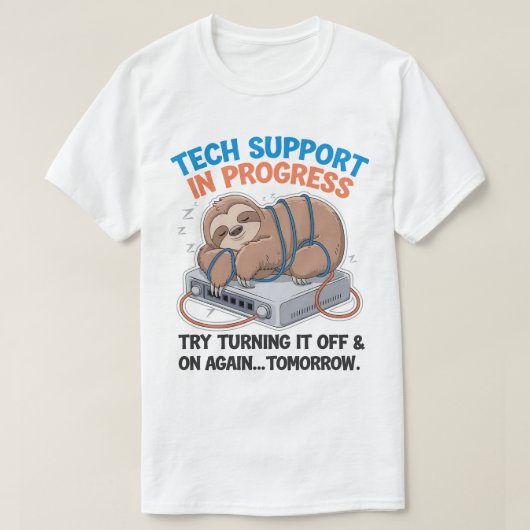 Tech Support Sloth T - Shirt Funny Lazy IT Help De (Design vorne)