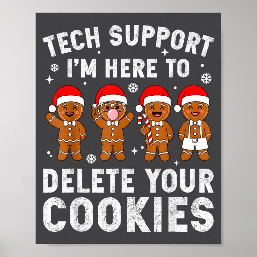 Tech Suprt Christmas Cookies Women Men Funny Chris Poster (Vorne)