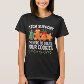 Tech Suprt Christmas Cookies Women Men Funny Chris T-Shirt (Vorderseite)
