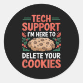 Tech Suprt Christmas Helpdesk Computer Geek Cookie Runder Aufkleber (Vorderseite)