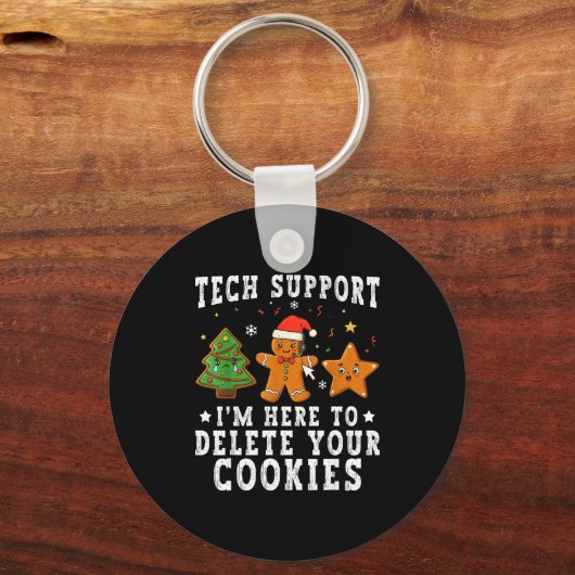 Tech Suprt Christmas I'm Here To Delete Your Cooki Schlüsselanhänger (Vorderseite)