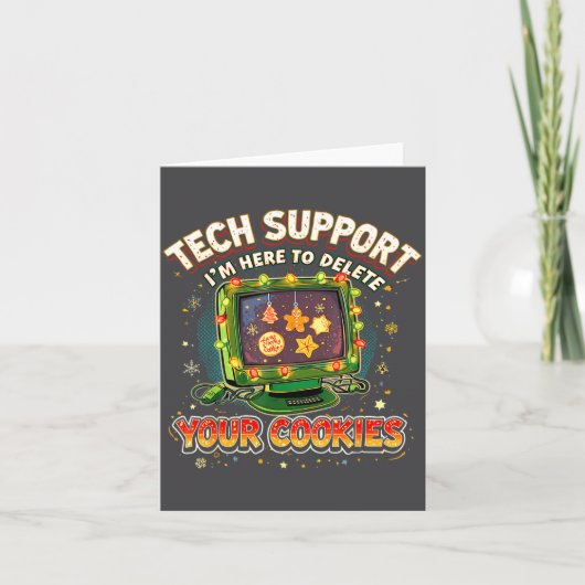 Tech Suprt Delete Your Cookies Christmas Meme Karte (Vorderseite)