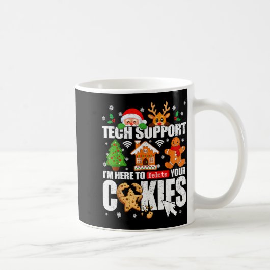 Tech Suprt Delete Your Cookies Men Ugly Christmas Kaffeetasse (Rechts)