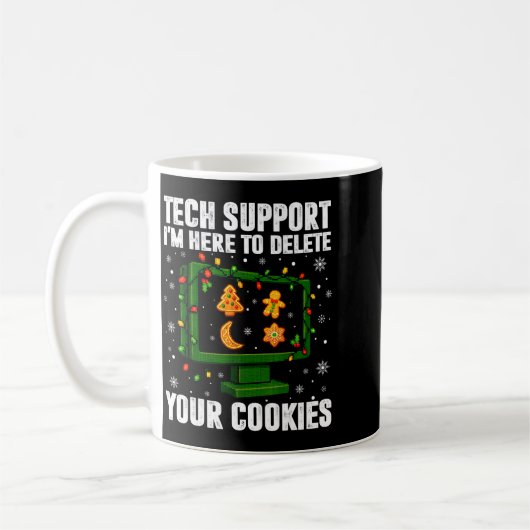Tech Suprt Delete Your Cookies Men Ugly Christmas  Kaffeetasse (Links)