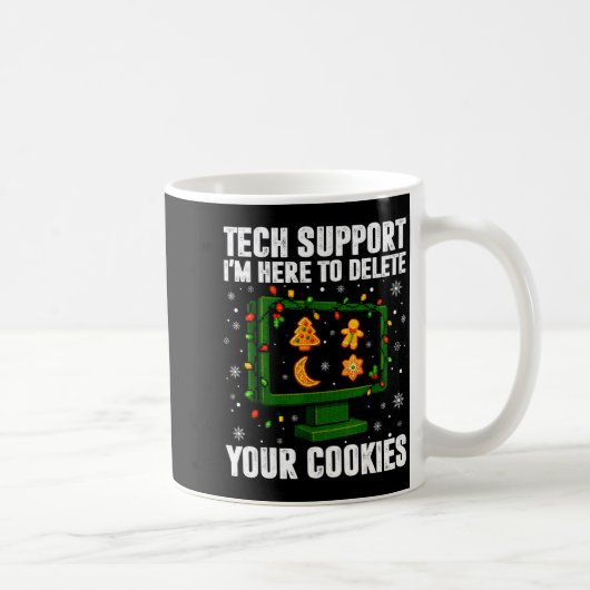 Tech Suprt Delete Your Cookies Men Ugly Christmas Kaffeetasse (Rechts)