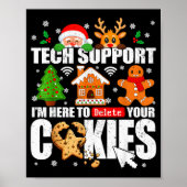 Tech Suprt Delete Your Cookies Men Ugly Christmas  Poster (Vorne)