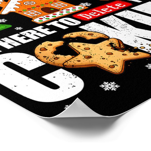 Tech Suprt Delete Your Cookies Men Ugly Christmas  Poster (Ecke)