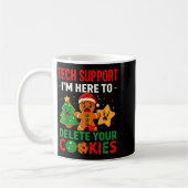 Tech Suprt Here To Delete Cookies Christmas Men Wo Kaffeetasse (Links)