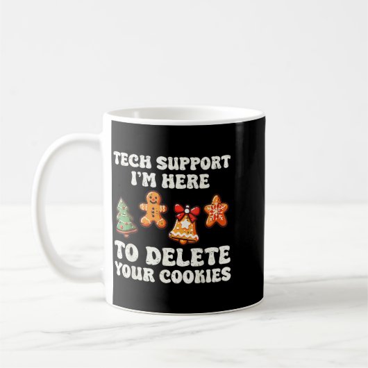 Tech Suprt Here To Delete Cookies Gingerbread Teac Kaffeetasse (Links)