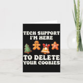 Tech Suprt Here To Delete Cookies Gingerbread Teac Karte (Vorderseite)