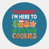Tech Suprt Here To Delete Cookies Xmas Funny Chris Runder Aufkleber (Vorderseite)