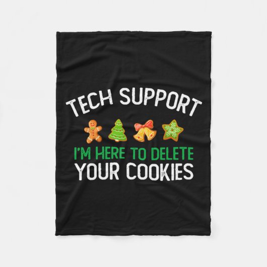 Tech Suprt I'm Here To Delete Your Cookies Christm Fleecedecke (Vorderseite)