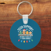 Tech Suprt Im Here To Delete Your Cookies Christma Schlüsselanhänger (Vorderseite)