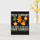 Tech Suprt I'm Here To Delete Your Cookies Funny X Karte (Gelbe Blume)