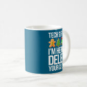 Tech Suprt I'm Here To Delete Your Cookies Men Fun Kaffeetasse (VorderseiteRechts)