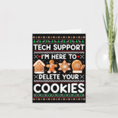 Tech Suprt I'm Here To Delete Your Cookies Ugly Ch Karte (Vorderseite)