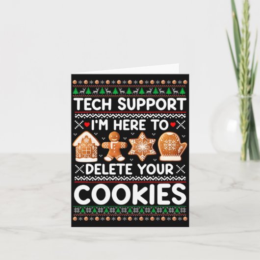 Tech Suprt I'm Here To Delete Your Cookies Ugly Ch Karte (Vorderseite)