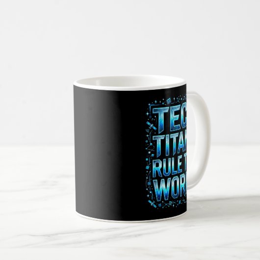 Tech Titans Rule Funny Big Technology Satire Wer G Kaffeetasse (VorderseiteRechts)