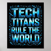 Tech Titans Rule Funny Big Technology Satire Wer G Poster (Vorne)