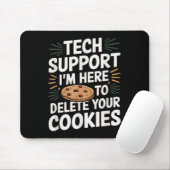 Tech unterstützt, dass ich hier bin, um deine Cook Mousepad (Mit Mouse)