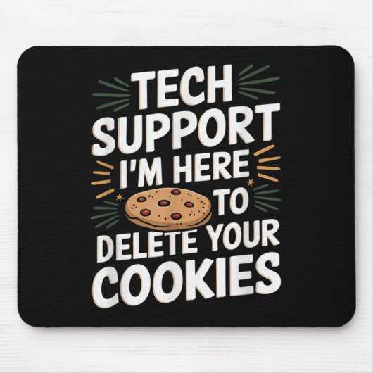 Tech unterstützt, dass ich hier bin, um deine Cook Mousepad (Vorne)