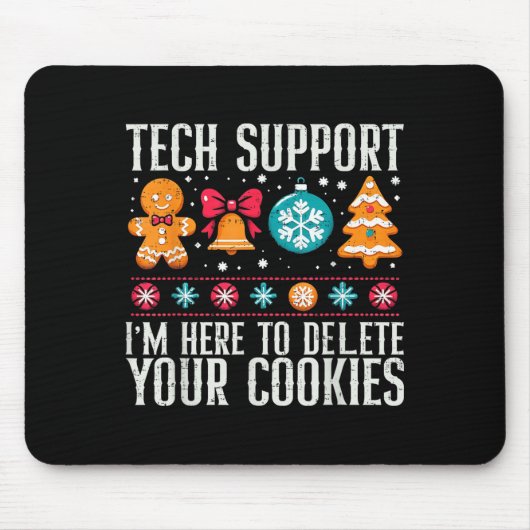Tech unterstützt, dass ich hier bin, um Ihre Cooki Mousepad (Vorne)