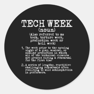 Teche Week Definition Theater Probe Runder Aufkleber