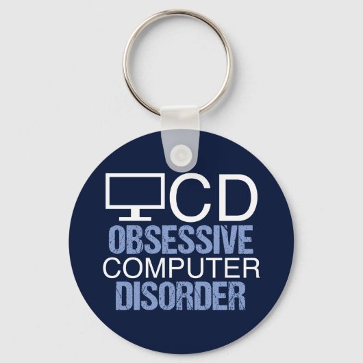 Techie Humor | Obsessive Computer Disorder Schlüsselanhänger (Vorderseite)