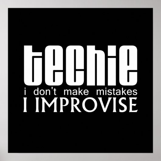 Techie Improvise Poster (Vorne)