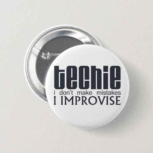 Techie improvisieren button (Vorne & Hinten)