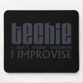 Techie improvisieren mousepad (Vorne)