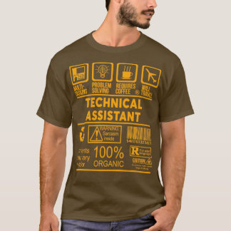 TECHNICAL ASSISTANT NICE DESIGN 2017 3 T-Shirt
