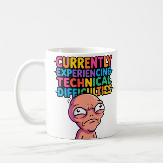 Technical Difficulties Funny Mug —Glitch Humor Cup Kaffeetasse (Links)