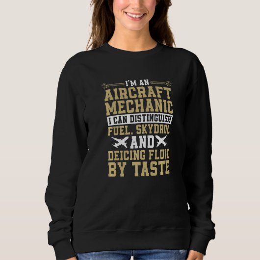 Technician Engineer  Aircraft Mechanic Sweatshirt (Vorderseite)