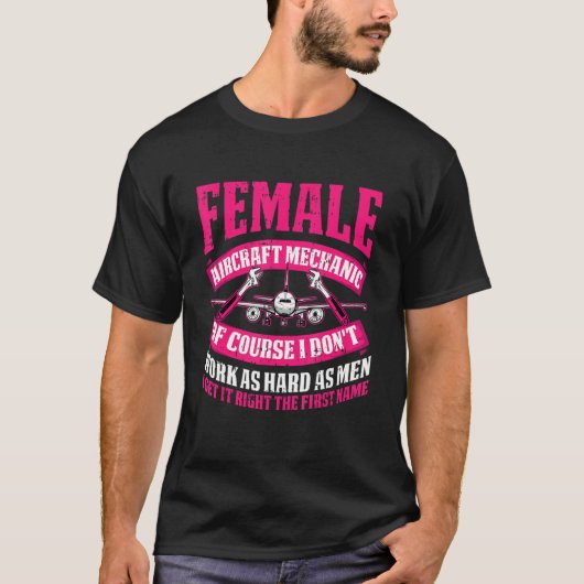 Technician Female   Engineer Aircraft Mechanic T-Shirt (Vorderseite)