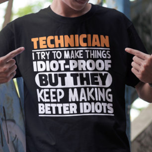 Techniker Ich versuche, Dinge Cool zu machen Lusti T-Shirt