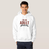 Technisch bin ich erwachsen hoodie (Vorne ganz)