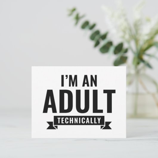 Technisch bin ich erwachsen postkarte (Stehend Vorderseite)