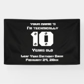 Technisch bin ich... Jahre alt Leap Year Birthday  Banner (Horizontal)