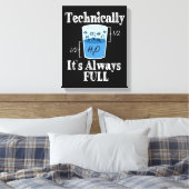 Technisch gesehen ist es immer eine lustige Wissen Leinwanddruck (Insitu (Schlafzimmer))