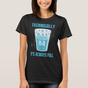 Technisch gesehen ist es immer eine Spaß Chemie Sc T-Shirt