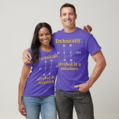 Technisch ist Alkohol eine Lösung Funny Nerd T-Shirt (Unisex)