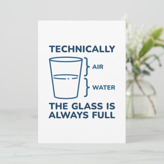 Technisch ist das Glas immer voll Dankeskarte (Stehend Vorderseite)