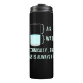 Technisch ist das Glas immer voll Thermosbecher (Vorderseite)