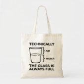 Technisch ist das Glas immer voll Tragetasche (Vorne)