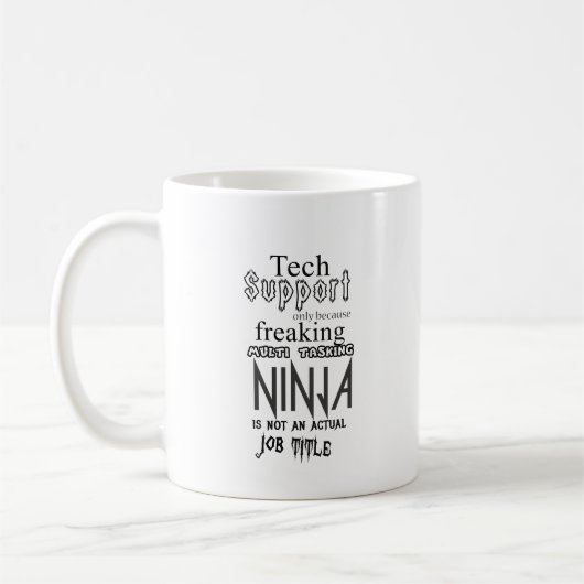Technische Unterstützung Ninja Kaffeetasse (Links)