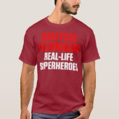Technischer Dialysetechniker Real Life Nephrologie T-Shirt (Vorderseite)